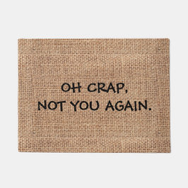 Tapete Engraçado, "AH CRAP, NÃO VOCÊ NOVAMENTE" Personali