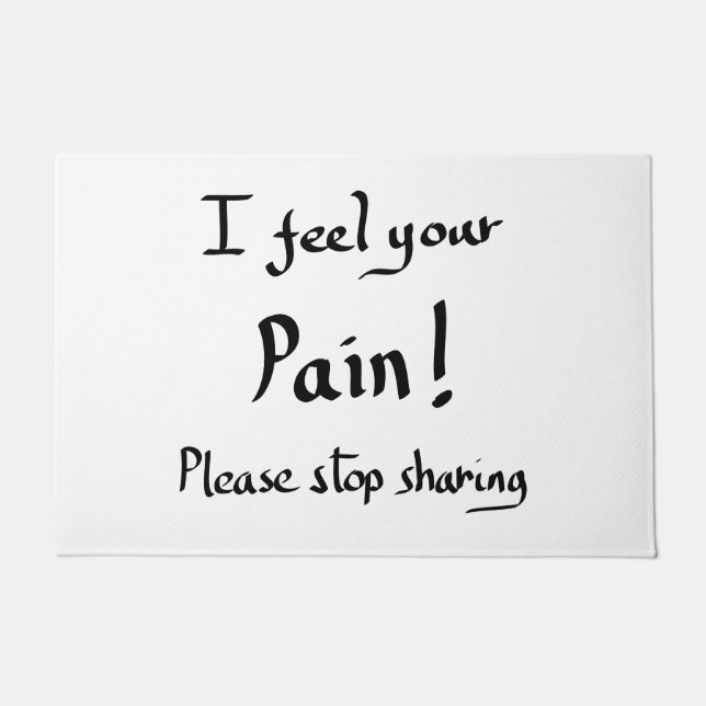 Tapete Engraçado Sentir Sua Dor Citar Slogan De Piada Hum (Frente)