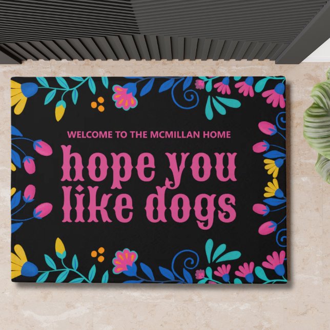 Tapete Espero Que Você Goste De Cachorros Personalizados  (Hope you like dogs personalized welcome mat)