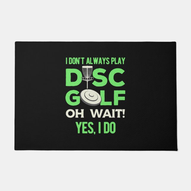 Tapete Eu Nem Sempre Toco Golfe De Disco (Frente)