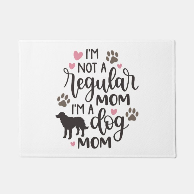 Tapete Eu Sou Uma Mãe de Cachorro (Frente)