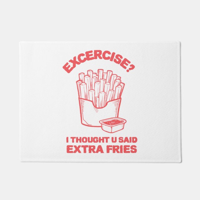 Tapete Exercício Pensei que você disse batata frita extra (Frente)