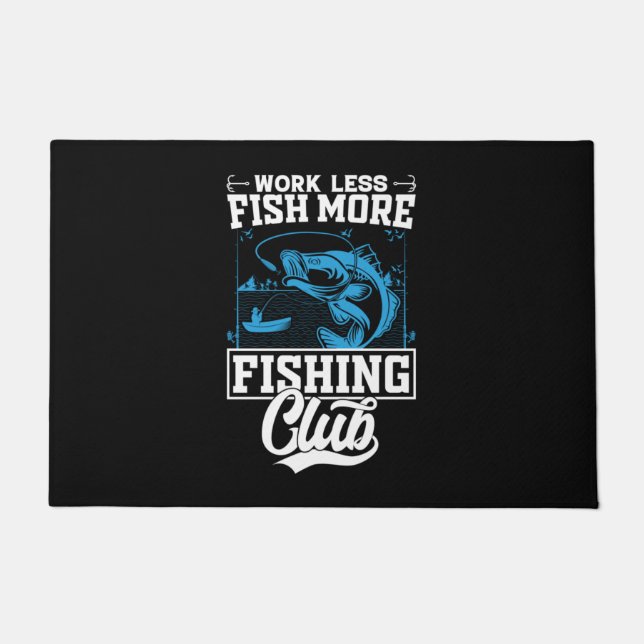 Tapete Fisher Work Less Fish More (Frente)