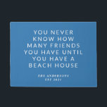 Tapete Funny Beach House Cote Blue Personated Doormat<br><div class="desc">Esta porta de temas costeiros apresenta uma frase lúdica com espaço para personalizar o nome da família e o ano estabelecido. Perfeito para casas de praia, aluguel de férias, ou casacos costeiros, este tapete adiciona um toque de personalidade e humor a qualquer varanda. Ideal para famílias que amam o oceano,...</div>