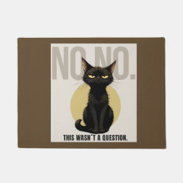 Tapete Funny Black Cat Welcome Mat – Sarcastic NO NO Cat 