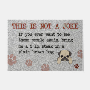 Tapete Funny Dog Saying Quotes Mat, Pitbull