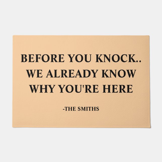 Tapete Funny "We Know Why You're Here" Custom Family Name (Frente)