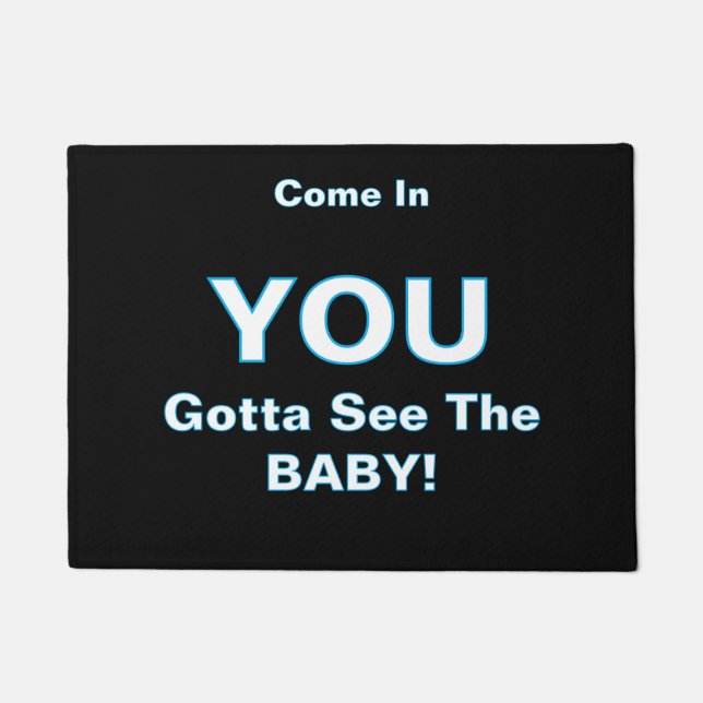 Tapete ''Gotta See The Baby'' (Frente)