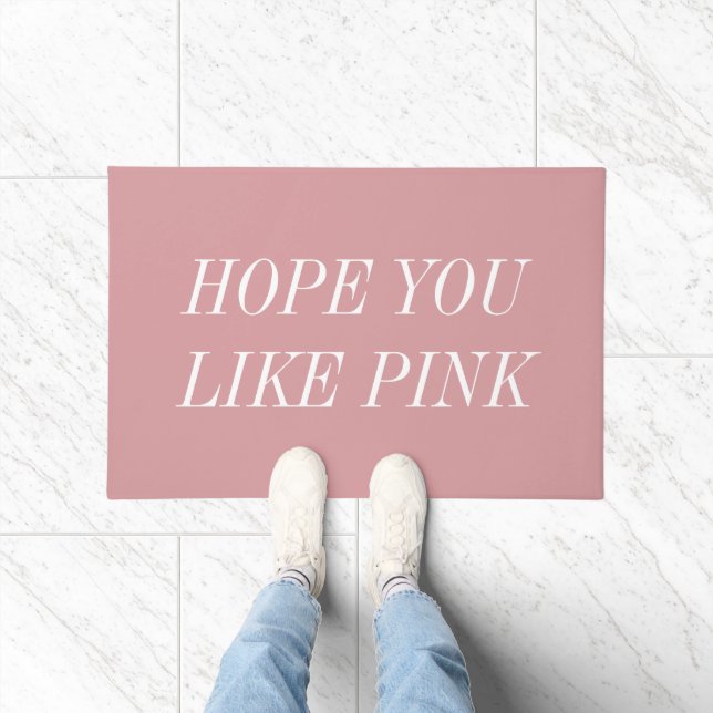 Tapete Hope You Like Pink Doormat (Interior)