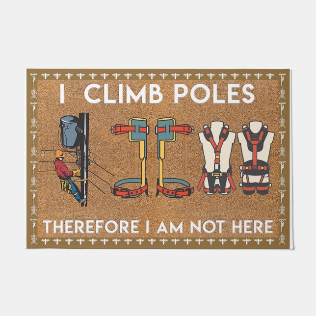 Tapete I Climb Poles Therefore I Am Not Here (Frente)