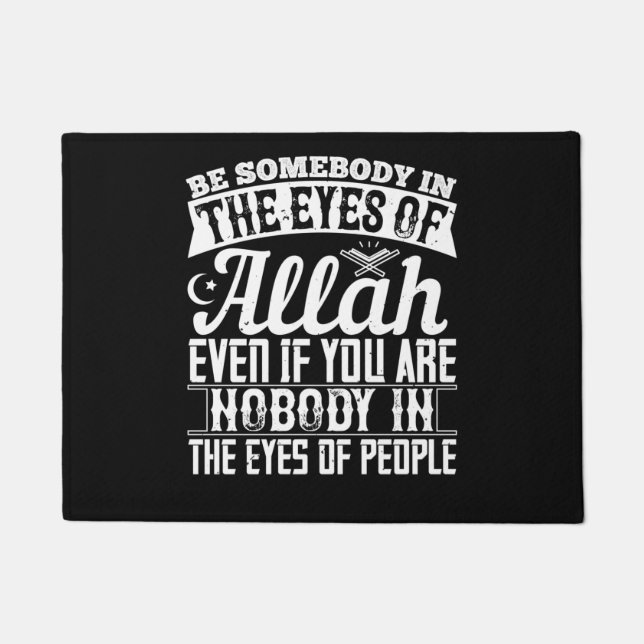 Tapete Islam - Be Somebody In The Eyes Of Allah (Frente)