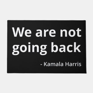 Tapete Kamala Harris - Não Vamos Voltar Para Trás III