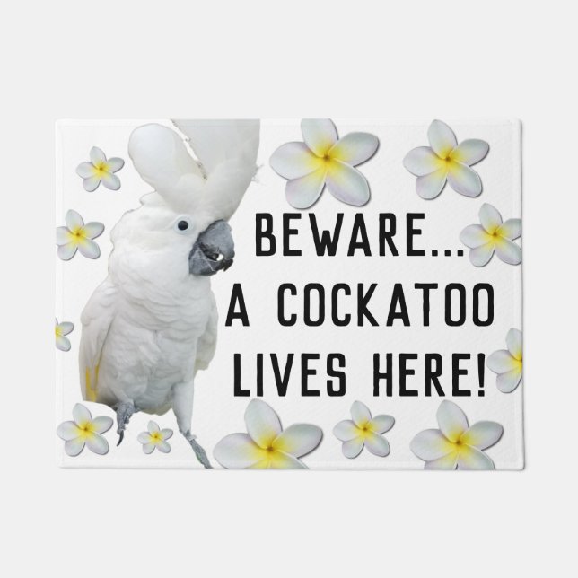 Tapete Lala que o Cockatoo Beware do Doormat do Cockatoo (Frente)