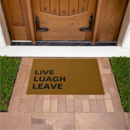 Tapete Live Laugh Leave Personalized Front Custom Print