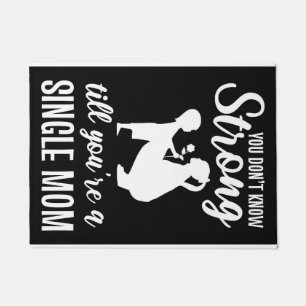 Tapete Mãe Deu-Te Que És Uma Mãe Solteiro