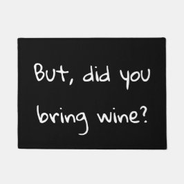 Tapete Mas você trouxe o vinho?
