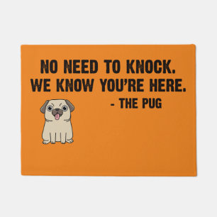 Tapete Não é preciso bater no pug