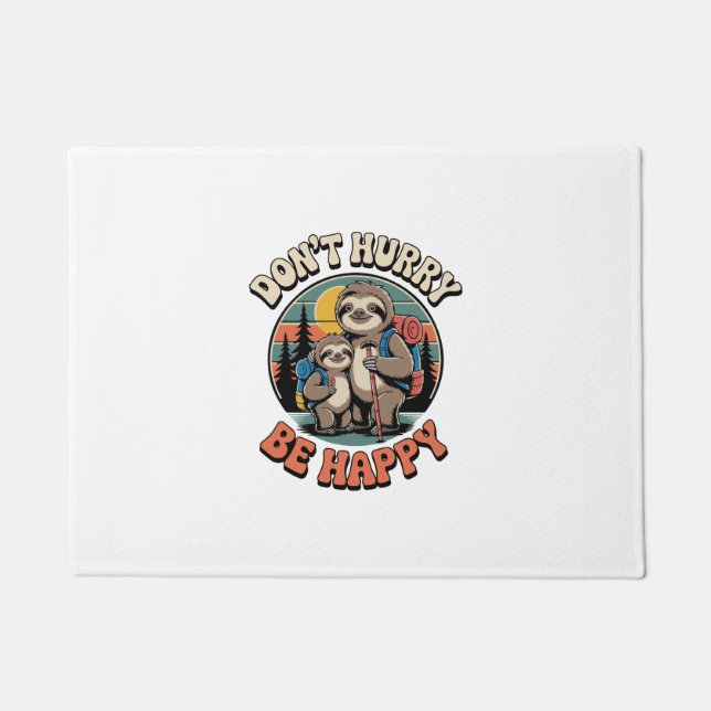 Tapete Não se apresse, seja feliz com a equipe de caminha (Frente)