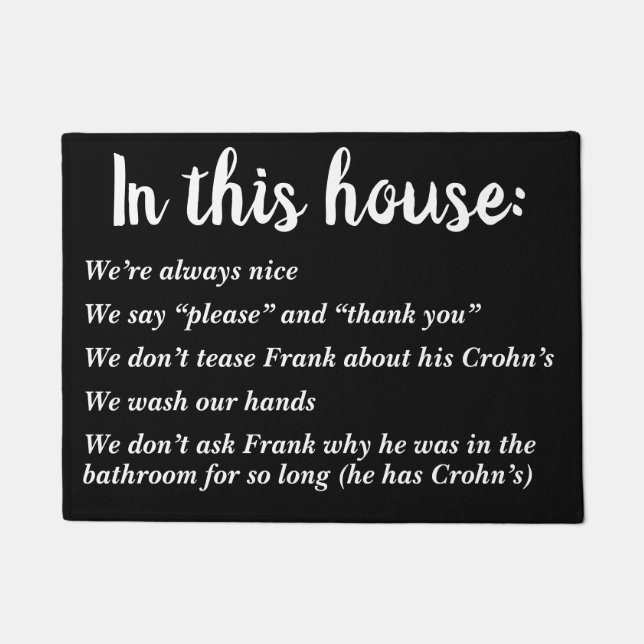 Tapete Nesta casa nós somos polidos e Frank tem Crohn (Frente)