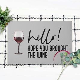 Tapete Olá Espero Que Tenha Trazido Vinho Bonito Divertid
