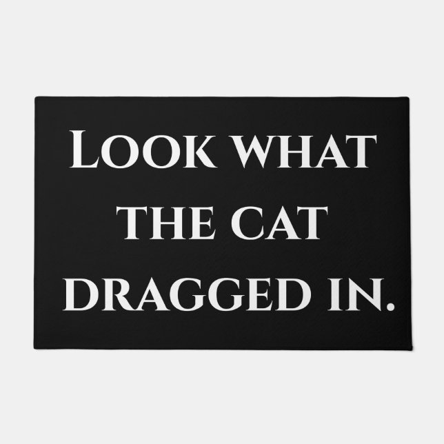 Tapete Olhe o que o gato arrastou dentro (Frente)