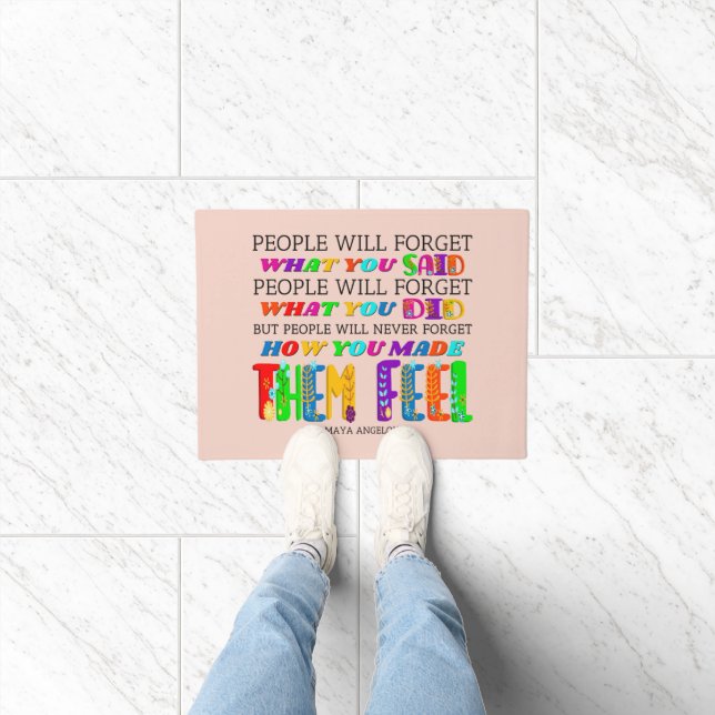 Tapete People Will Never Forget How You Made Them Feel  (Interior)
