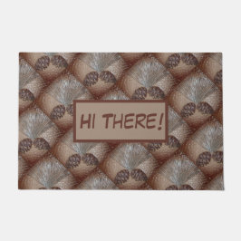 Tapete Pinecone Doormat com mensagem