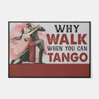 Tapete Por Que Caminhar Quando Você Pode Tango