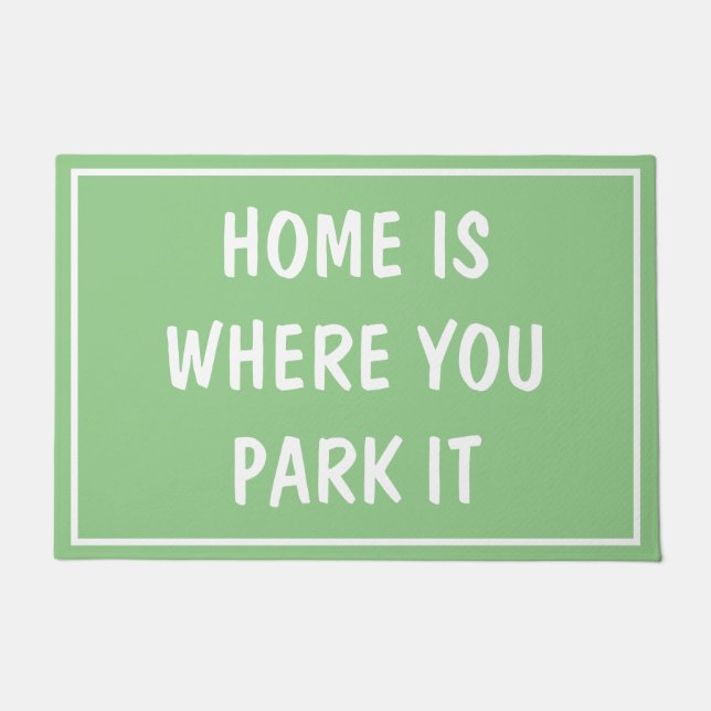 Tapete Porta - A CASA É ONDE VOCÊ ESTACIONA O Teal (Frente)