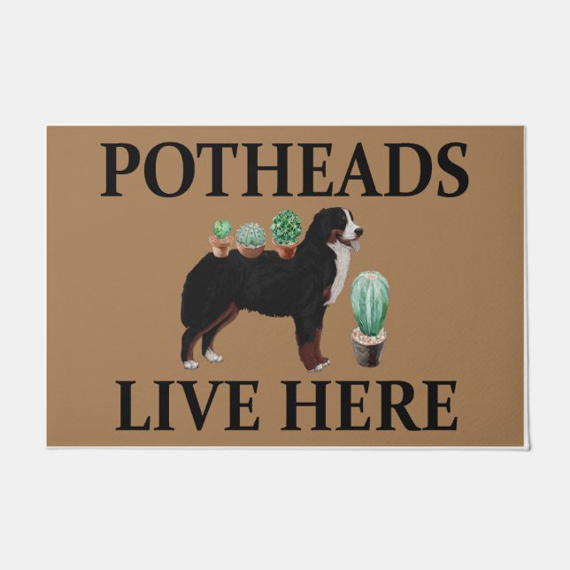 Tapete Potheads Vivem Aqui, Dog Gift Lover Bernese (Frente)