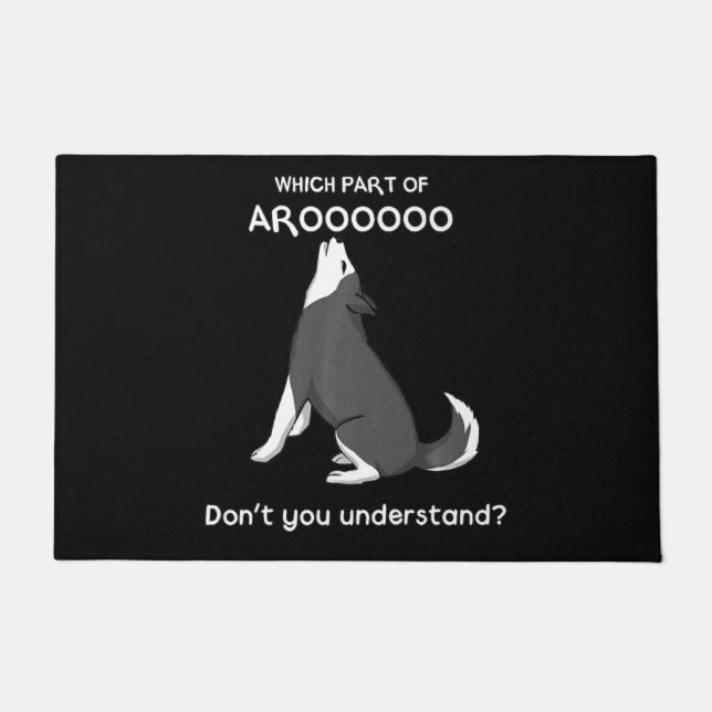 Tapete Qual parte de Arooo você não entende Rouco Cão (Frente)