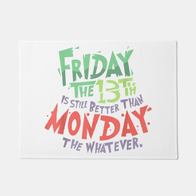 Tapete Sexta-feira o 13 é melhor que segunda-feira o que  (Frente)