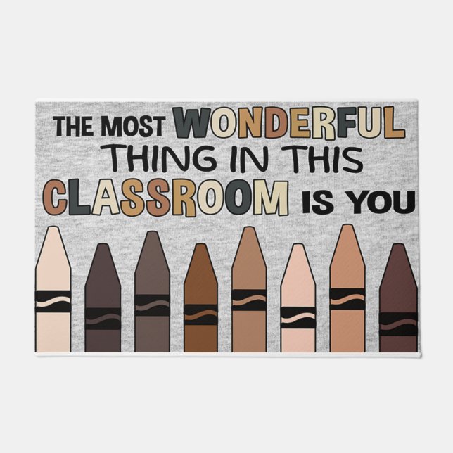 Tapete The Most Wonderful Thing In this Classroom Is You (Frente)
