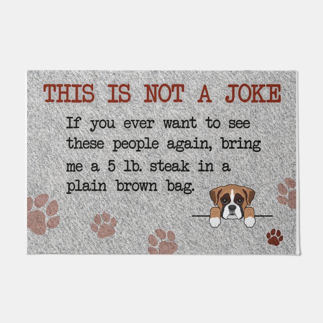 Tapete This Is Not A Joke Doormat, Dog (Frente)