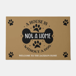 Tapete Uma Casa Não É Uma Casa Sem Cachorro