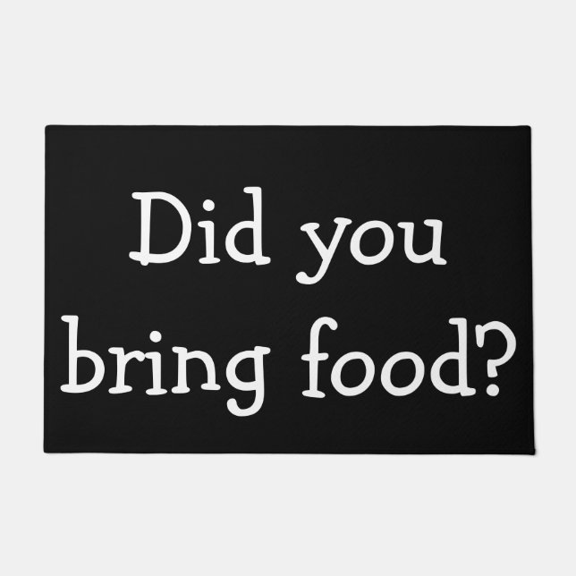 Tapete Você trouxe a comida? (Frente)