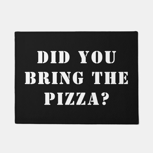 Tapete Você Trouxe A Pizza? Pizza Engraçada (Frente)