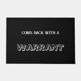 Tapete "Volte Com Um Mandado"