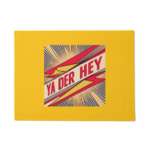 Ya Der Hey (Wisconsin Slang)