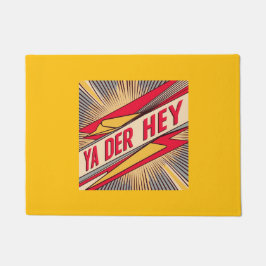 Tapete Ya Der Hey (Wisconsin Slang)