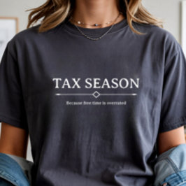 Tax Season Accountant Accounting Funny