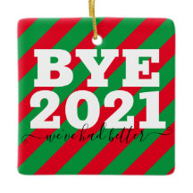 Tchau 2021 Tivemos melhor ornamento cerâmico engra