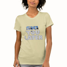 Tchau Esqui Mais Tarde Camiseta Divertida de Esqui