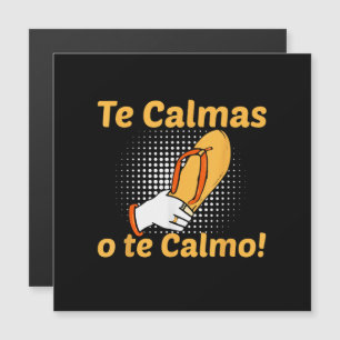 Te Calmas O Te Calmo Mãe Espanhola Mexicana Engraç