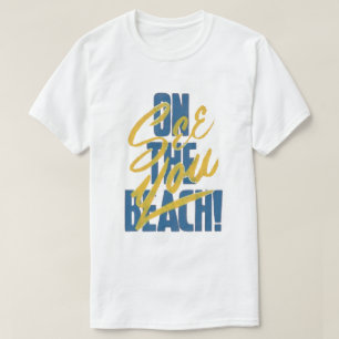 Te Vejo Na Camiseta Praia