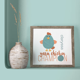 Teal & Rust Yarn Chicken Champion Poster