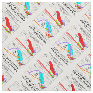 Tecido Apenas Esteja Preparado Para Um Tempo Maluco