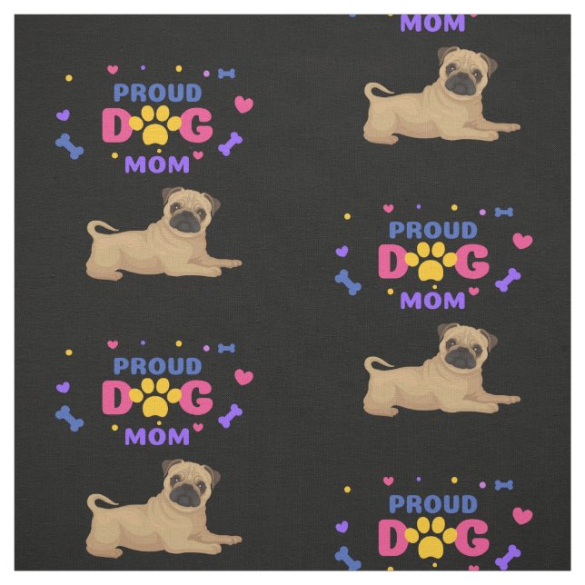 Tecido Cachorro Orgulhoso Mãe de um Pug (Modelo)