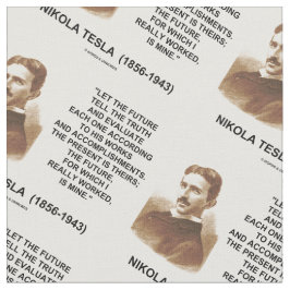 Tecido Deixe o futuro dizer à verdade Nikola Tesla