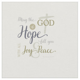 Tecido Deus da Esperança Preencha-o com alegria e paz